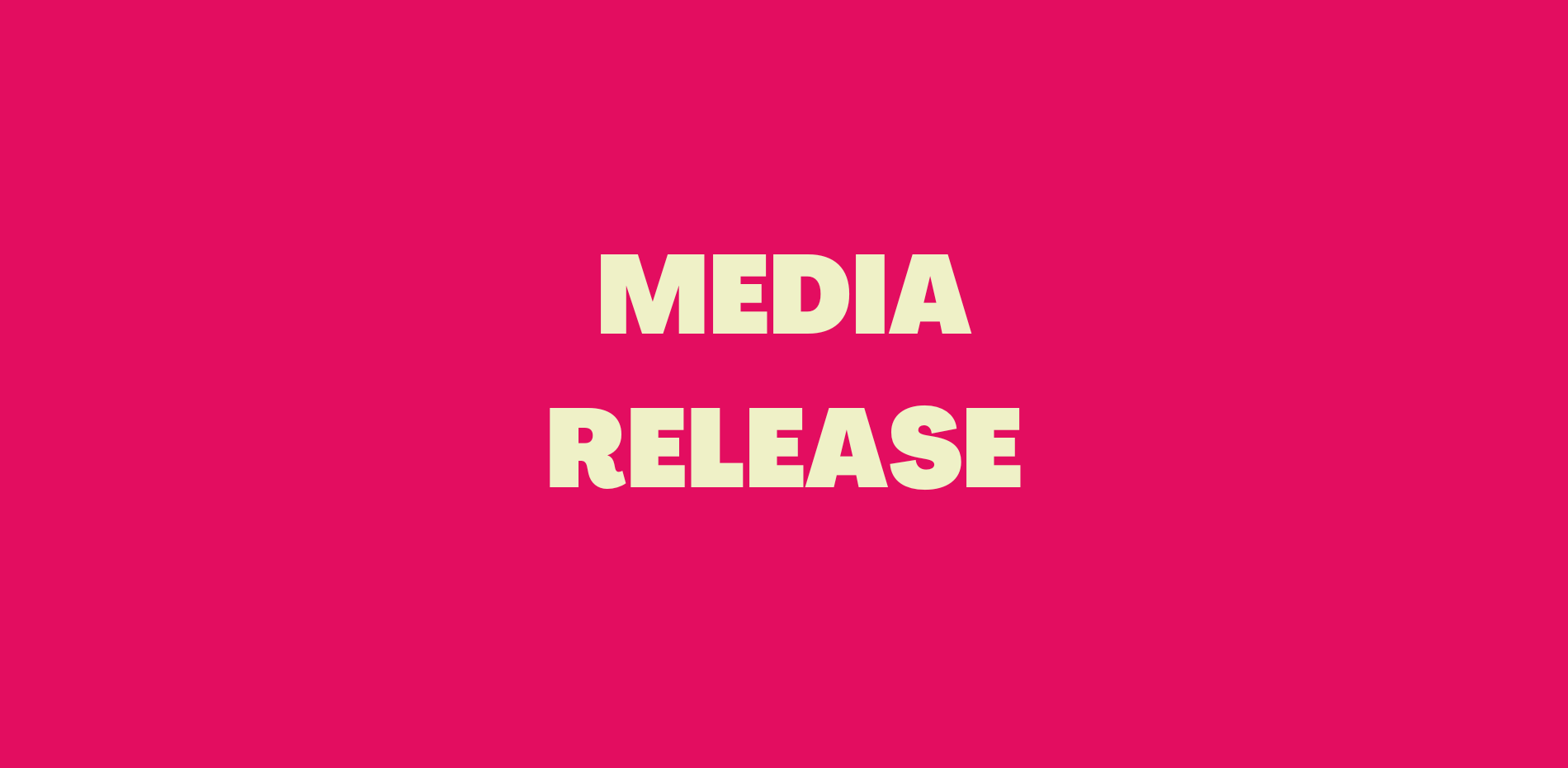 Media Release Main Image